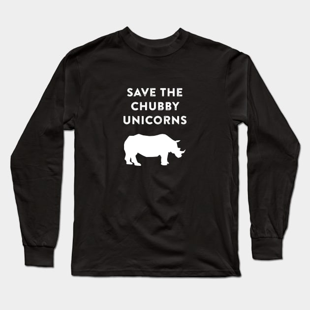 Save the Chubby Unicorns Long Sleeve T-Shirt by Great North American Emporium